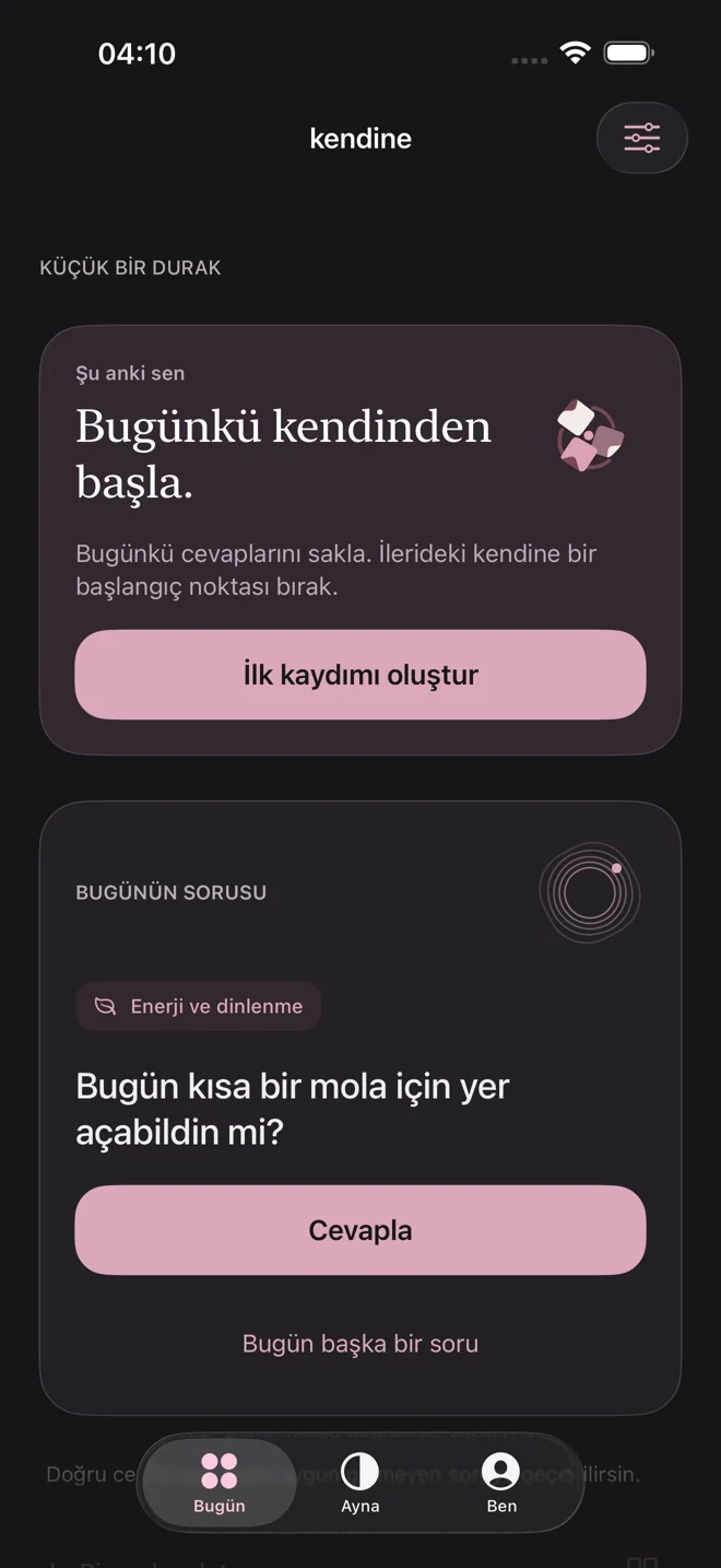 Start with yourself today — actual Turkish app screen in dark mode