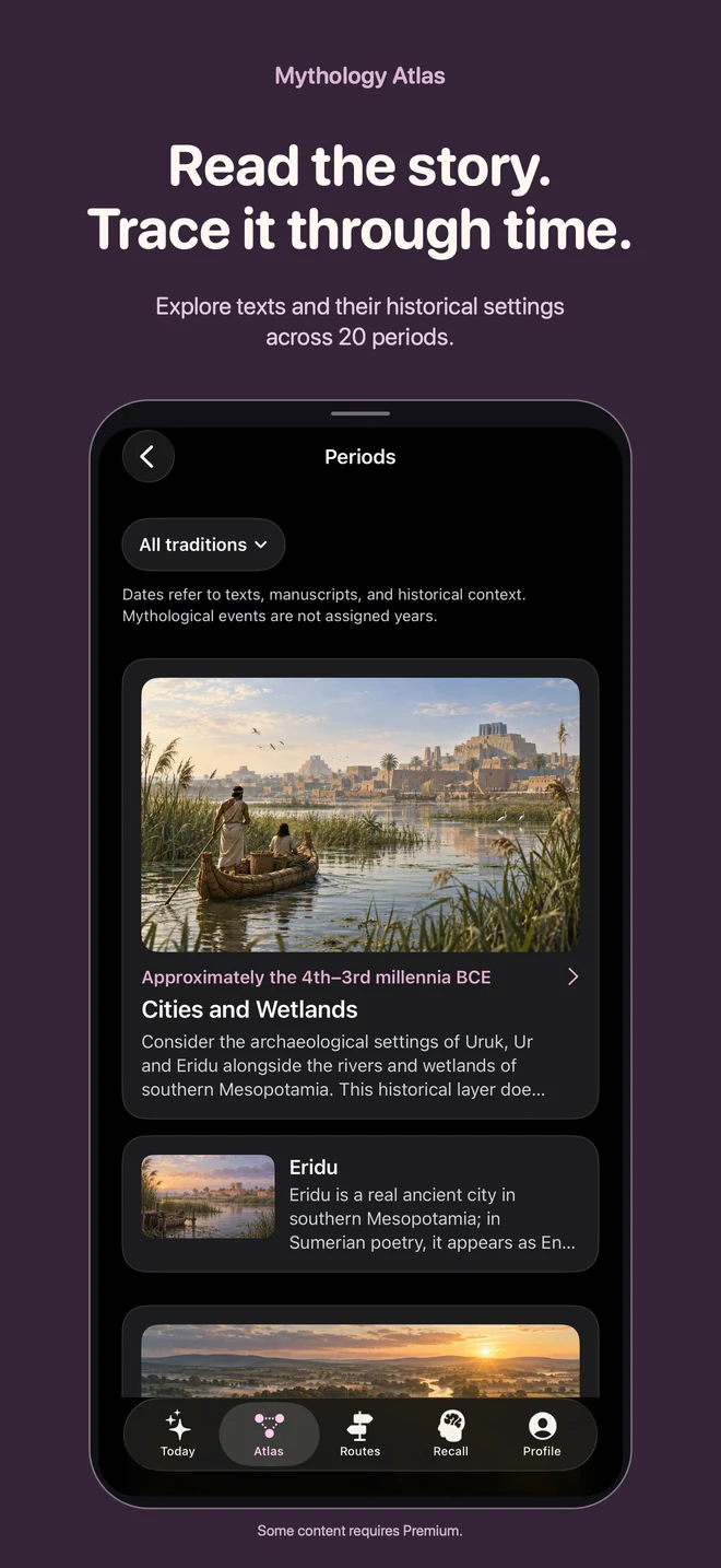Mythology Atlas: Read the story. Trace it through time. Explore texts and their historical settings across 20 periods.