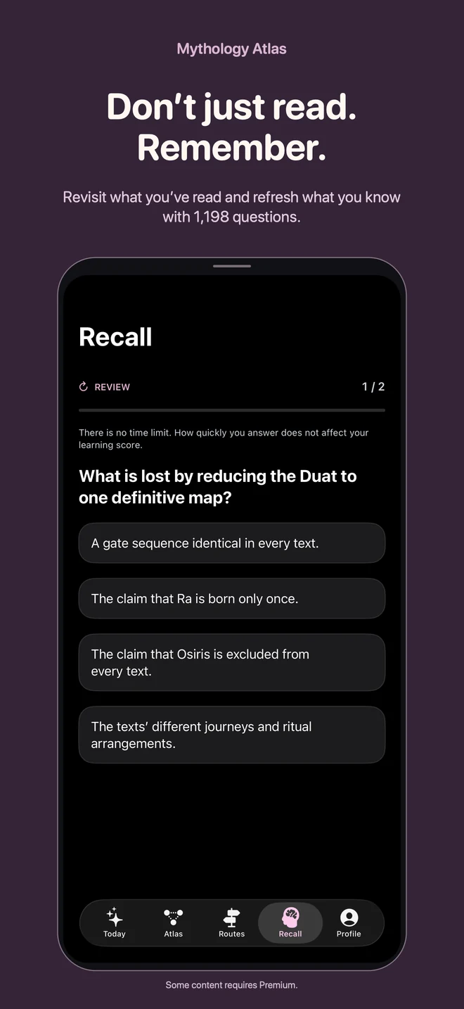 Mythology Atlas: Don’t just read. Remember. Revisit what you’ve read and refresh what you know with 1,198 questions.