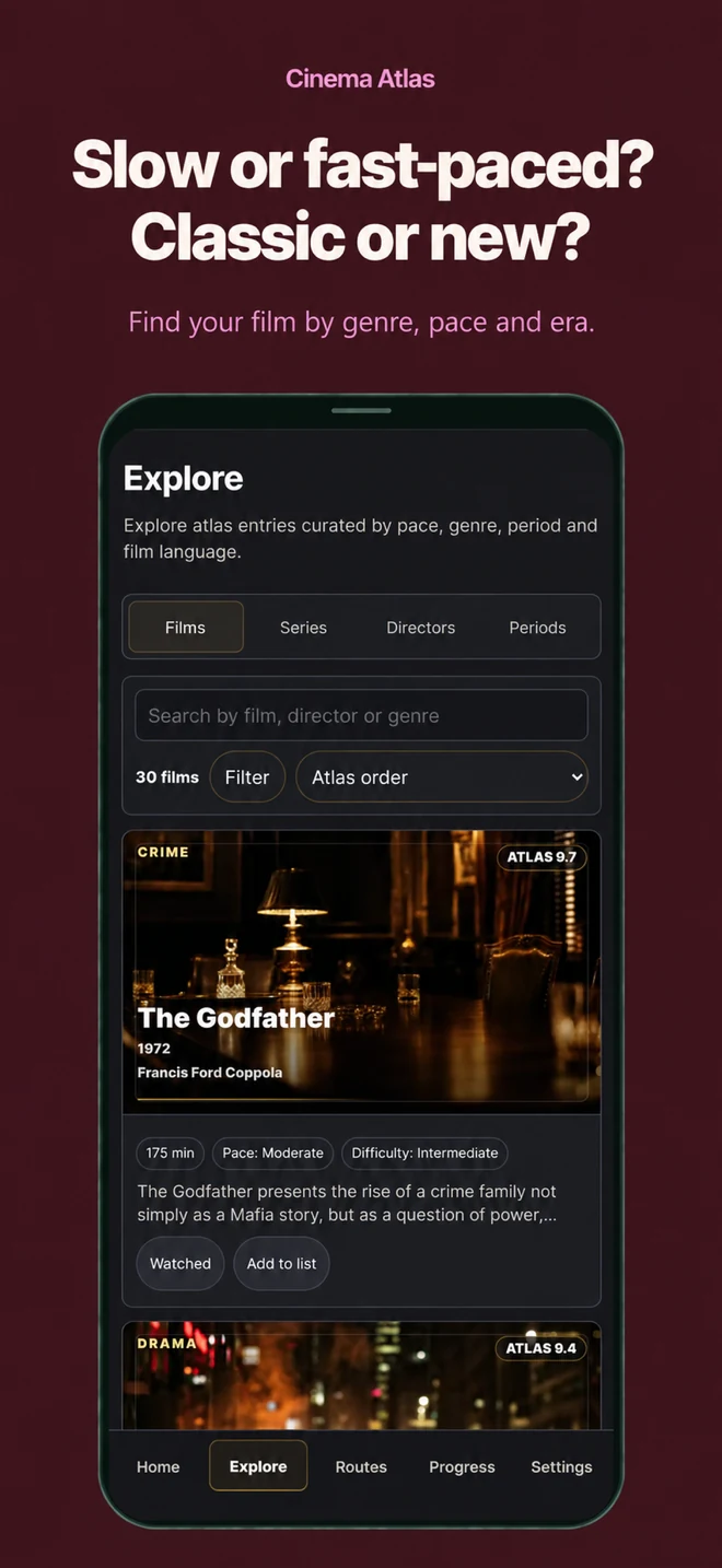 Cinema Atlas: Slow or fast-paced? Classic or new? Find your film by genre, pace and era.
