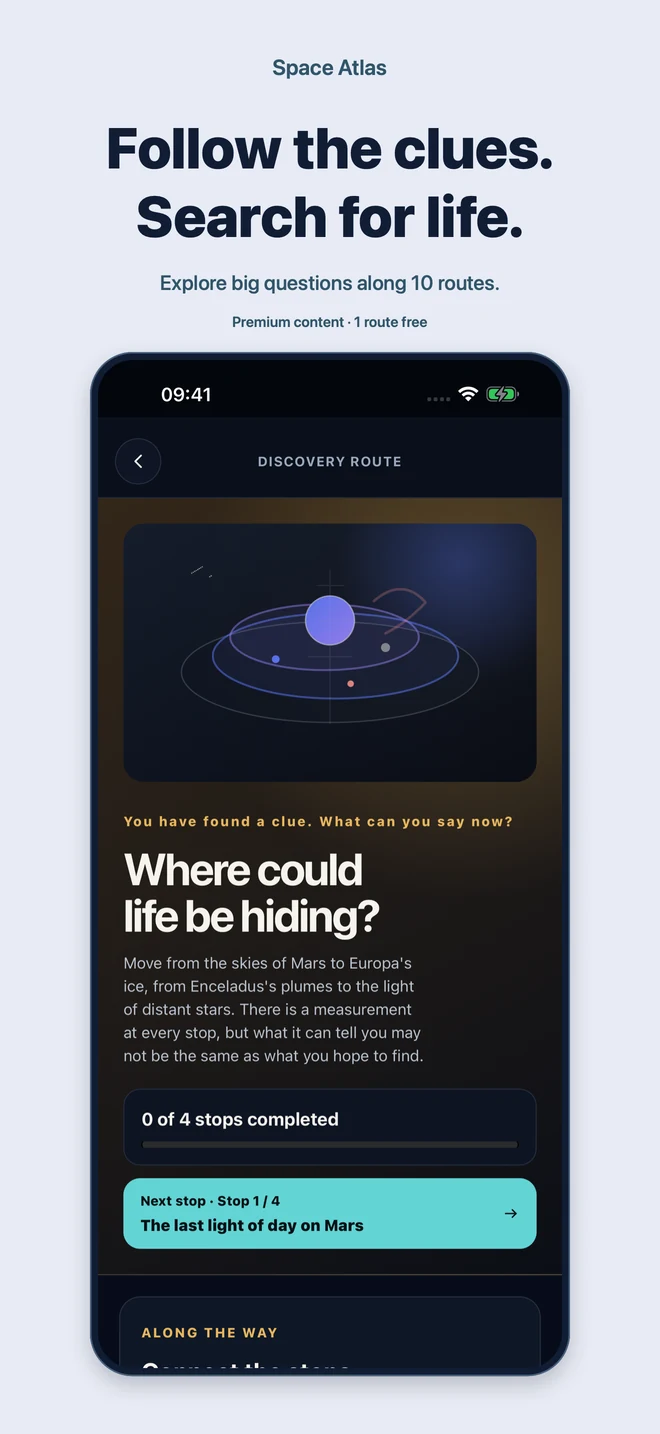 Space Atlas: Follow the clues. Search for life. Explore big questions along 10 routes. Premium content · 1 route free
